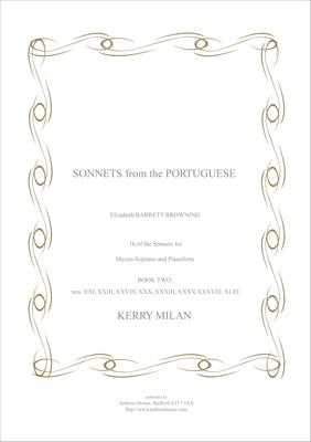 Picture of Sheet music  for mezzo-soprano and piano by Kerry Milan. Song cycle comprising settings of 16 of Elizabeth Barrett Browning's famous love sonnets, circa 42 minutes