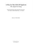 Picture of Sheet music  by Colleen Muriel. A chamber piece for flute, oboe, clarinet, trumpet and 1 or 2 pianos including piano strings describing a day in the life of a Squirrel. 