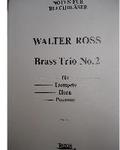Picture of Sheet music for trumpet, french horn and tenor trombone by Walter Ross