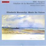 Picture of CD of music for voices by Elizabeth Maconchy, performed by the BBC singers with Richard Pearce, piano, conducted by Odaline de la Martinez