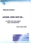 Picture of Sheet music  for chamber choir and organ by Malcolm Dedman. This Anthem, originally written in 1967, can be performed by a good amateur choir in either a liturgical or concert setting.  This is the revised version of 1984.