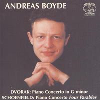 Picture of CD of piano concertos by Dvořák and Schoenfeld, played by Andreas Boyde. Artist: Freiburg Philharmonic Orchestra, Dresdner Sinfoniker and Andreas Boyde