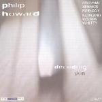 Picture of CD of contemporary music for piano performed by Philip Howard