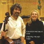 Picture of CD of cello and piano tangos by Piazzolla, arranged by Jose Bragato, and performed by Eduardo Vassallo on cello and Cristina Filoso on piano