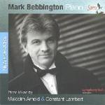 Picture of CD of piano music by Malcolm Arnold and Constant Lambert, performed by Mark Bebbington
