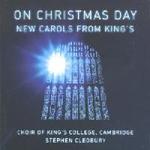 Picture of Double CD of new carols commissioned for King's College Choir, Cambridge Artist: King's College Choir and Stephen Cleobury