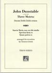 Picture of Sheet music  for descant recorder, treble recorder and treble recorder by John Dunstable. England's earliest internationally known composer. 