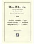 Picture of Sheet music  for descant recorder, treble recorder and tenor recorder by Giuliano Tiburtino, Adrian Willaert and Diego Pisador. Pieces from the early European classical period