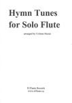 Picture of A collection of arrangements of hymn tunes for flute alone; mainly but not exclusively for the Easter Season