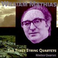 Picture of CD of String Quartets No. 1 - 3 by William Mathias, performed by the Medea Quartet.