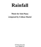 Picture of Sheet music  by Colleen Muriel. Rainfall is a short piano piece which describes rainfall: the wind in the trees, the moods a rainy day brings the contemplation of rain.

