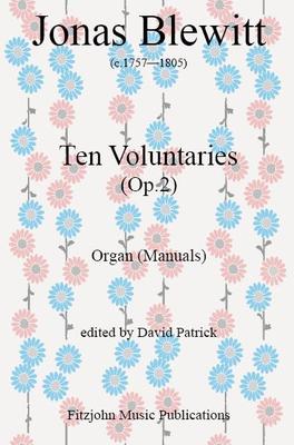 Picture of Sheet music  for organ by Jonas Blewitt. Voluntaries for Manuals only by an important English 18th. century composer.  Delightful pieces suitable for church or recital use.