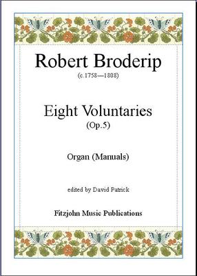 Picture of Sheet music  for organ by Robert Broderip. Voluntaries for Manuals only, by an 18th. century Bristol composer.  All most useful pieces which are suitable for church or recital use. 