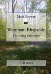 Picture of Sheet music  for string orchestra by Mark Browse. Performance parts for my Warnham Rhapsody. The full score is available in book form from tutti.co.uk.