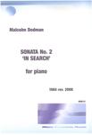 Picture of Sheet music  by Malcolm Dedman. This Piano Sonata is in three movements and is a tribute to both Bartók and Messiaen, composers to whom I feel a strong affinity.