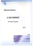 Picture of Sheet music  by Malcolm Dedman. This short piece is for viola and piano and is for students of viola.  It was written with the intention of Grade 3 violists and can be regarded as a study in intonation.