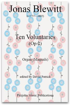Picture of Sheet music  for organ by Jonas Blewitt. Voluntaries for Manuals only by an important English 18th. century composer.  Delightful pieces suitable for church or recital use.