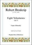Picture of Sheet music  for organ by Robert Broderip. Voluntaries for Manuals only, by an 18th. century Bristol composer. All most useful pieces which are suitable for church or recital use.
