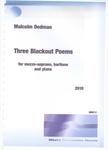 Picture of Sheet music  by Malcolm Dedman. These three songs are for mezzo-soprano, baritone and piano, although the two voices only appear in duet in the last song. The songs are short, matching the brevity of the words.