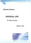 Picture of Sheet music  for Violin and Piano by Malcolm Dedman. Originally written for piano solo, this piece, which reflects on Universal Love, is more beautiful with the addition of violin.