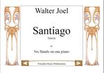 Picture of Sheet music  for piano trio (6 hands). Santiago - a trio work for 6 hands on one piano by Walter Joel