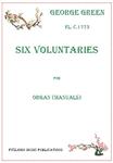 Picture of Six Voluntaries for organ by George Green for manuals only.