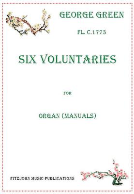 Picture of Six Voluntaries for organ by George Green for manuals only.
