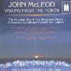 Picture of CD of orchestral music by John McLeod performed by the Polish Radio and TV Symphony Orchestra of Krakow conducted by the composer Artist: Polish Radio & TV Orchestra, Jane Manning and Raimund Gilvan