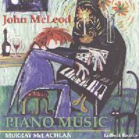 Picture of CD of outstanding music for solo piano by John McLeod performed by Murray McLachlan
