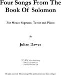 Picture of Sheet music  by Julian Dawes. Four songs setting verses from "The Song Of Songs" for Mezzo-Soprano, Tenor and Piano