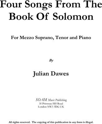 Picture of Sheet music  by Julian Dawes. Four songs setting verses from "The Song Of Songs" for Mezzo-Soprano, Tenor and Piano