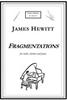 Picture of Sheet music  for violin, clarinet and piano by James Hewitt. Fragmentations is a musical journey from a fragmentary pointillist texture to lyrical lines; but attempts at reaching a lyrical resolution are thwarted.