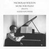 Picture of Music for Piano by Nicholas Wilton, performed by Alexei Knupffer.
Premium product as a limited edition, signed by the composer.