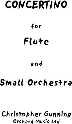 Picture of Sheet music  for flute, clarinet, bassoon, french horn and string orchestra by Christopher Gunning. Full score, Concertino for Flute and small orchestra in 3 movements, approx 21 minutes. Recorded by Catherine Handley with the Royal Philharmonic Orchestra conducted by the composer. Discovery - DMV104 
