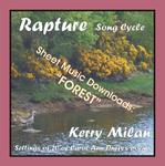 Picture of Sheet music  for female vocal and piano by Carol Ann Duffy and Kerry Milan. Rapture Song Cycle for Female Voice and Pianoforte: 20 settings of the poetry of Carol Ann Duffy.  Range: C4 to B5 with ossia. 2: Forest  (4th of 52) - the opening evokes the tall trees.