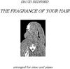 Picture of Sheet music  by David Bedford. 'The Fragrance of Your Hair' for oboe and piano.