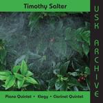 Picture of Piano and clarinet quintets by Timothy Salter played by a line-up of outstanding international artists Artist: The Usk Ensemble and The Muse Piano Quintet
