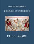 Picture of Sheet music  for french horn, oboe, violin, viola, cello, double bass and percussion. Full score and parts for a percussion concerto by David Bedford. Duration 22 mins