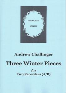 Picture of Sheet music  by Andrew Challinger. The final instalment of a set of seasonal recorder duets which began in spring 2020. These three are for treble and bass. There are difficulties, but nothing too hard for an average player.
