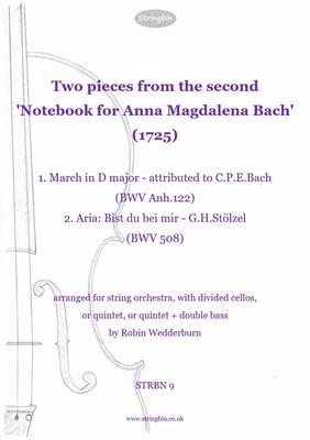 Picture of Sheet music  for violin, violin, viola, cello, cello and double bass by (Bach family). i) March in D major, attributed to C.P.E.Bach
ii) Aria 'Bist du bei Mir' from Stölzel's 'Diomede'
both arranged for string orchestra (two cello parts)