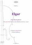 Picture of Sheet music  for violin, violin, viola, cello and double bass by Edward Elgar. The last two pieces from Elgar's set of six easy pieces for violin and piano, arranged for string orchestra.