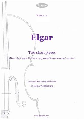 Picture of Sheet music  for violin, violin, viola, cello and double bass by Edward Elgar. The last two pieces from Elgar's set of six easy pieces for violin and piano, arranged for string orchestra.