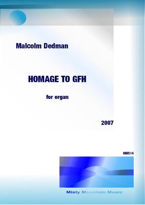 Picture of Sheet music  by Malcolm Dedman. This is a short organ solo with oblique references to G F Handel.