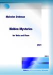 Picture of Sheet music  by Malcolm Dedman. Written in 2021, Hidden Mysteries is a short piece for viola and piano. It is a form of meditation on the hidden mysteries of the universe, in particular, all that is unseen.